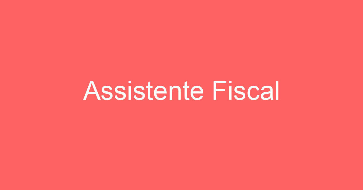 Assistente Fiscal 5