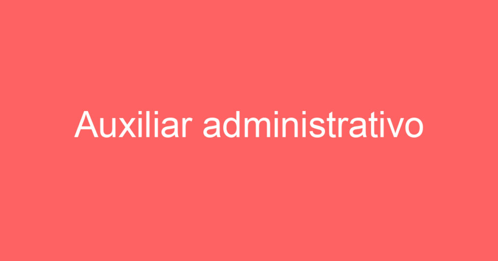 Auxiliar administrativo 1
