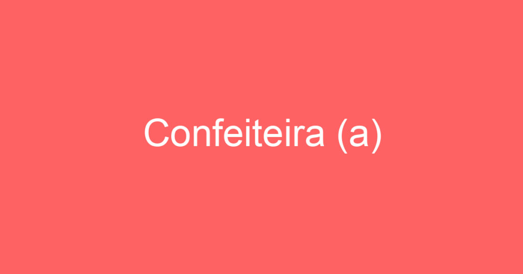 Confeiteira (a) 1