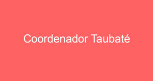 Coordenador Taubaté 7