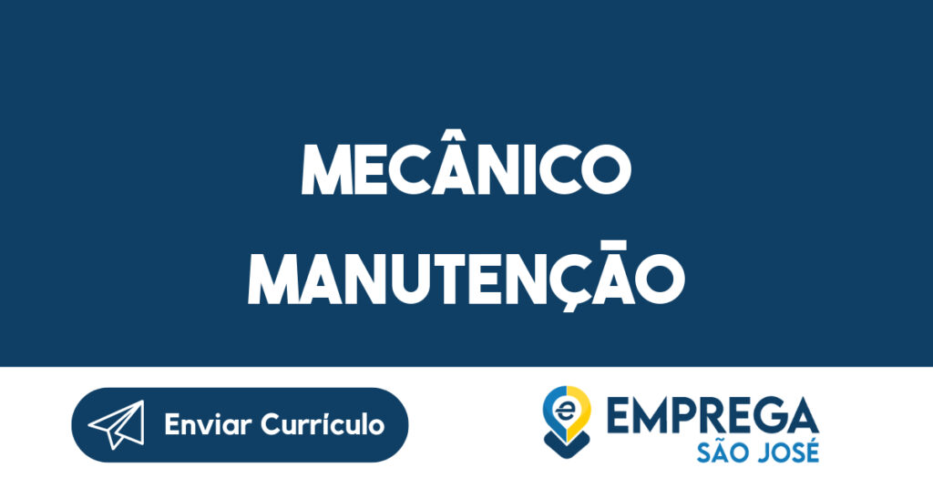 Mecânico Manutenção-São José dos Campos - SP 1