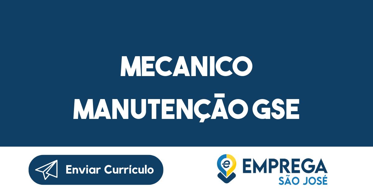 Mecanico Manutenção GSE-São José dos Campos - SP 19