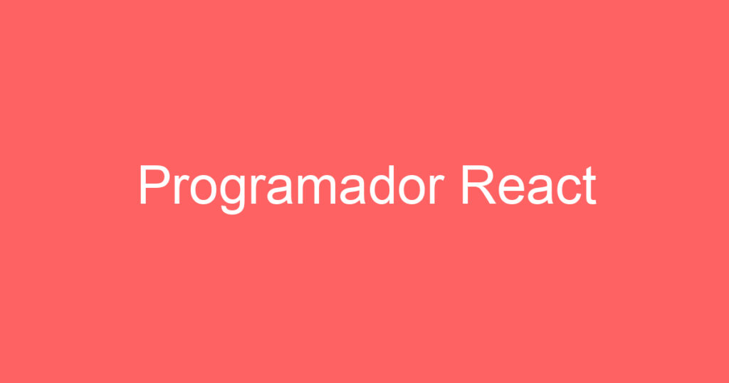 Programador React 1 Programador React 1