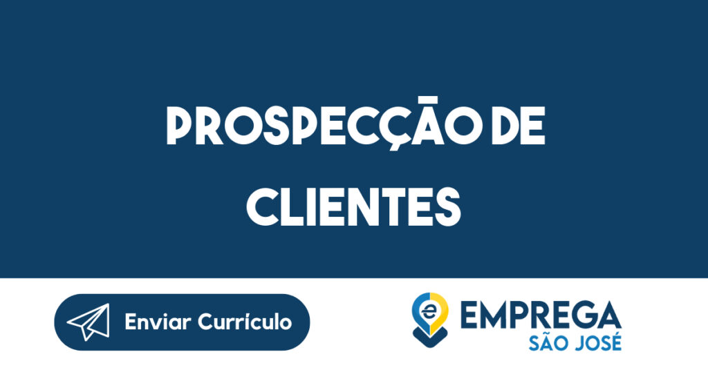Prospecção de Clientes-São José dos Campos - SP 1