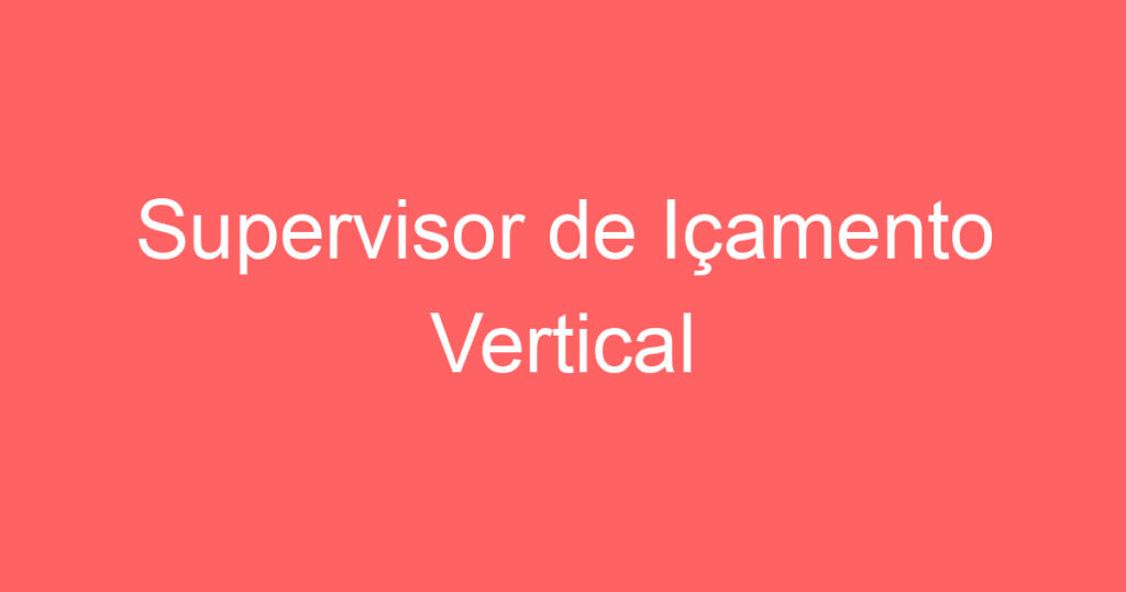 Supervisor de Içamento Vertical 1