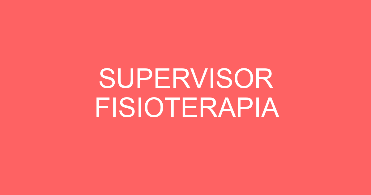 SUPERVISOR FISIOTERAPIA 111