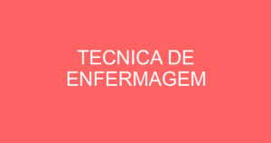 TECNICA DE ENFERMAGEM 13