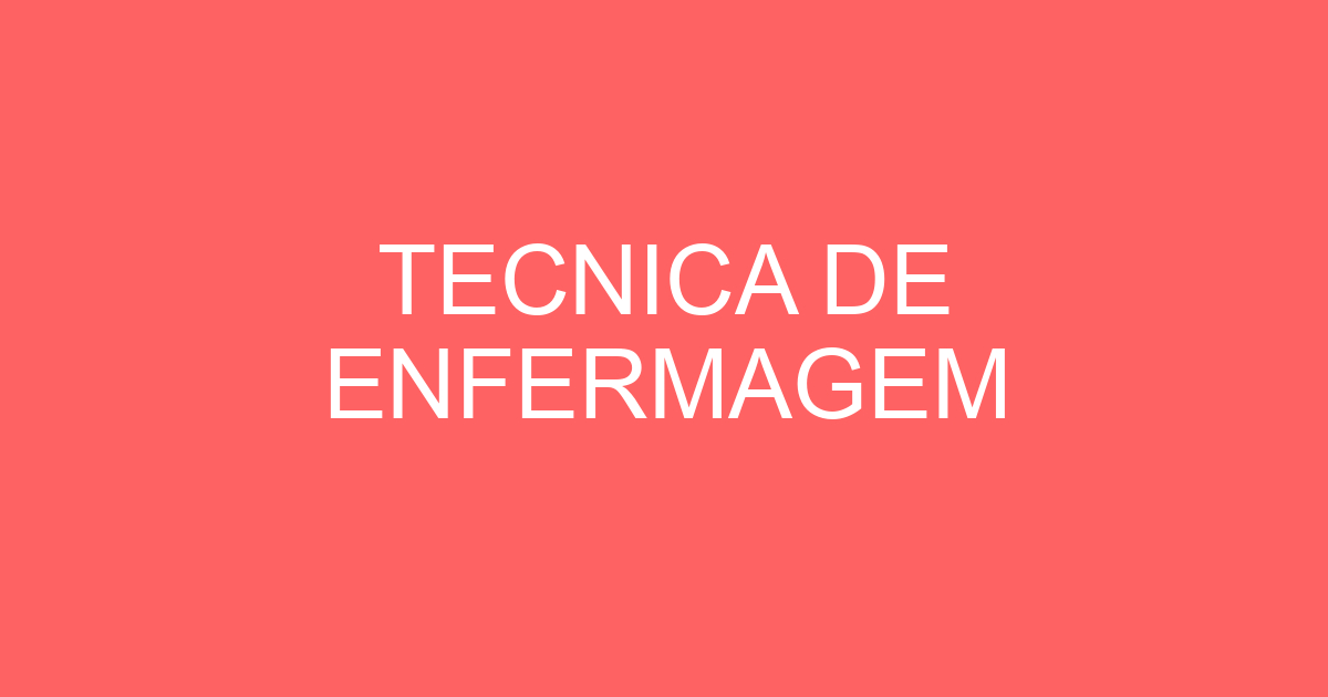 TECNICA DE ENFERMAGEM 7