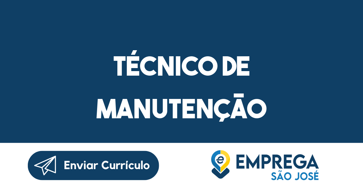 Técnico de Manutenção-São José dos Campos - SP 153