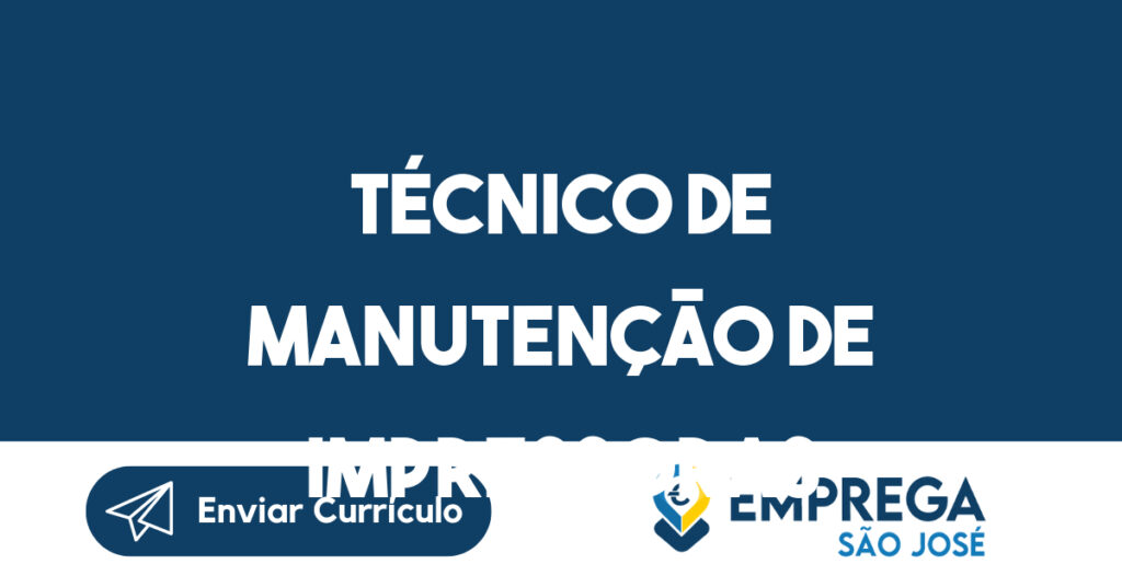 Técnico de manutenção de impressoras-São José dos Campos - SP 1