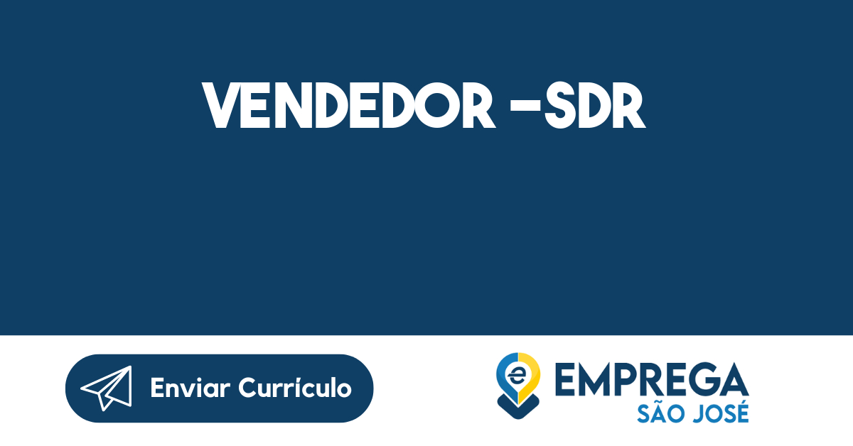 VENDEDOR -SDR-São José dos Campos - SP 1