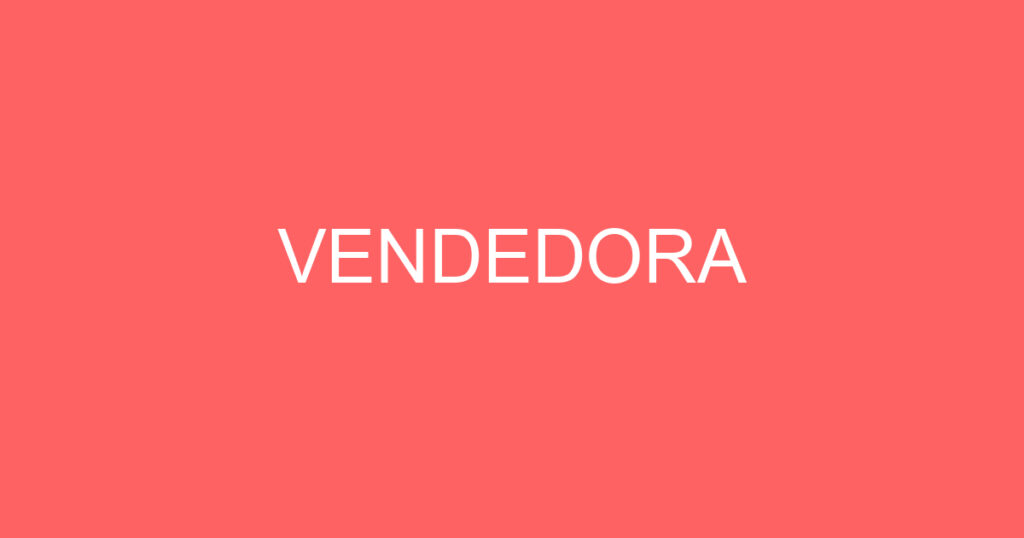 VENDEDORA 1 VENDEDORA 1