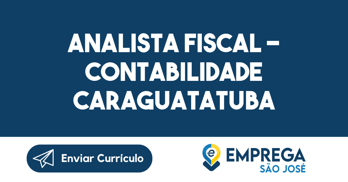 Analista Fiscal - Contabilidade Caraguatatuba-Caraguatatuba - SP 27