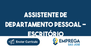Assistente de Departamento Pessoal - Escritório de Contabilidade-São José dos Campos - SP 3