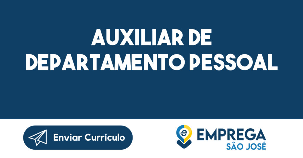 Auxiliar de Departamento Pessoal-São José dos Campos - SP 1