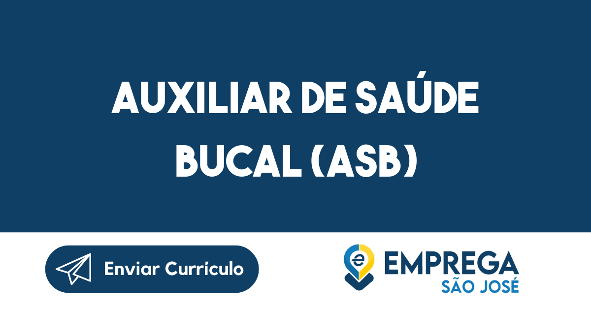 Auxiliar de Saúde Bucal (ASB)-São José dos Campos - SP 7