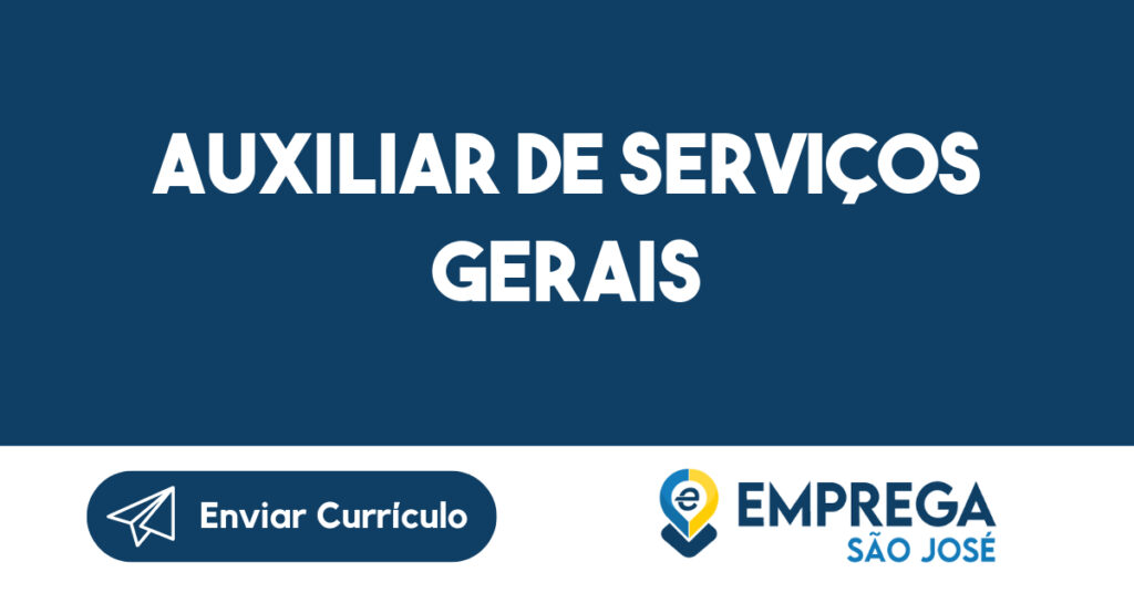 Auxiliar de Serviços Gerais -São José dos Campos - SP 1