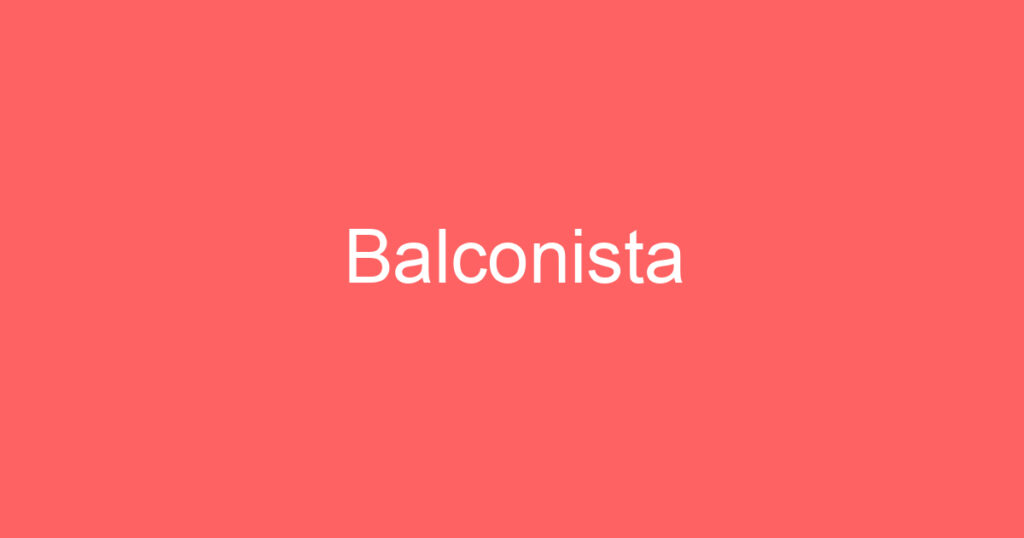 Balconista 1 Balconista 1
