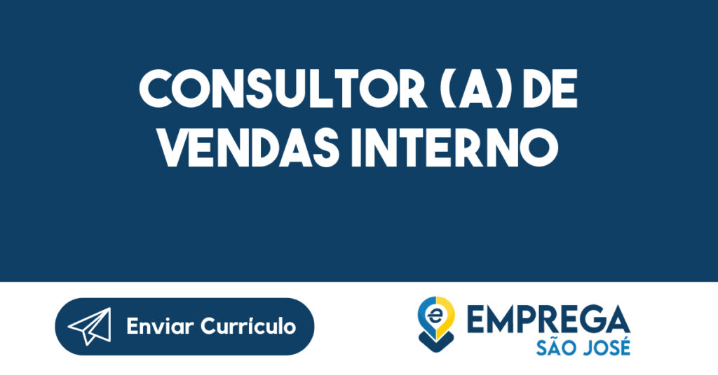 Consultor (a) de vendas interno-São José dos Campos - SP 1