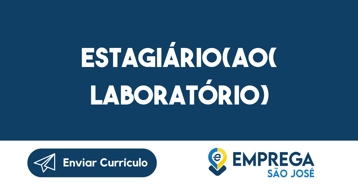 Estagiário(a0( laboratório)-São José dos Campos - SP 19