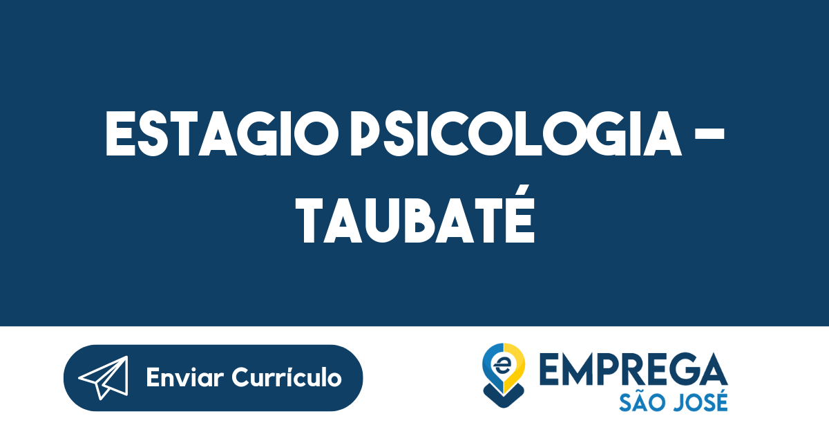 ESTAGIO PSICOLOGIA - TAUBATÉ-Taubaté - SP 1
