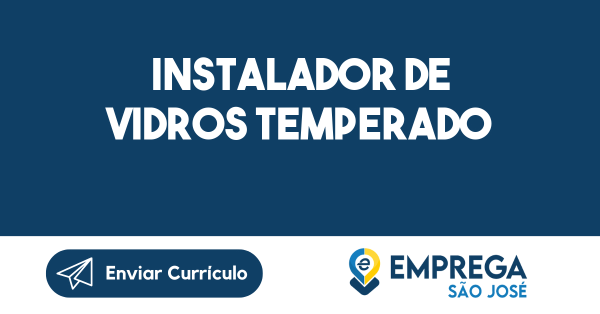instalador de vidros temperado-São José dos Campos - SP 19