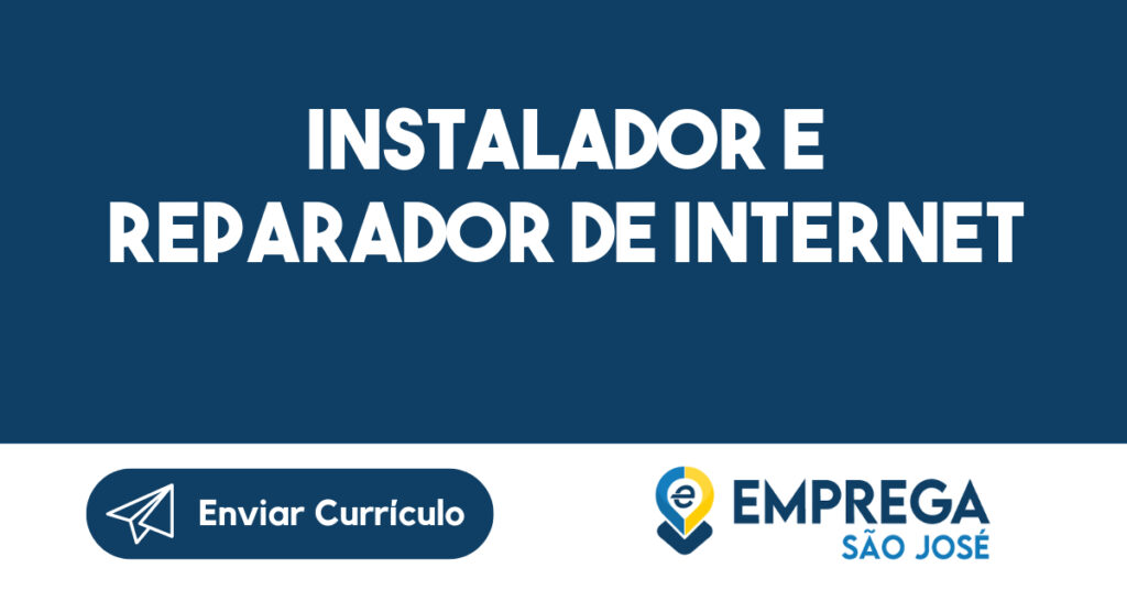 INSTALADOR E REPARADOR DE INTERNET-São José dos Campos - SP 1