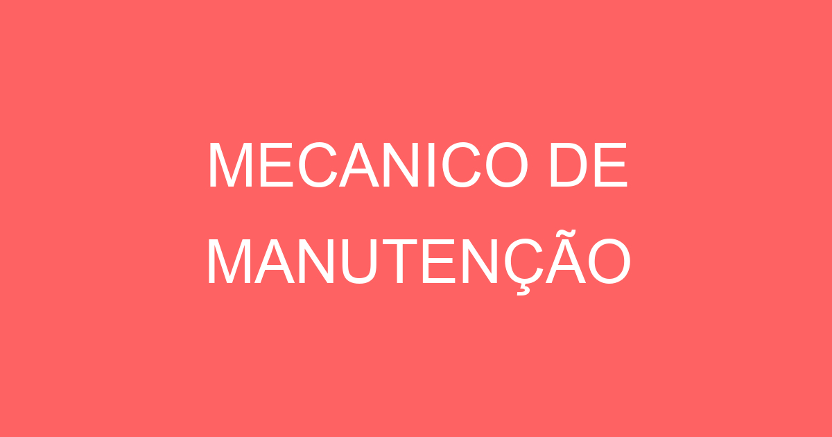 MECANICO DE MANUTENÇÃO 357