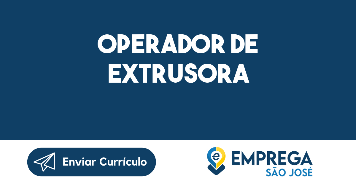 Operador de Extrusora-São José dos Campos - SP 337
