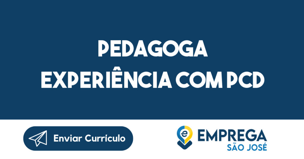 PEDAGOGA EXPERIÊNCIA COM PCD-São José dos Campos - SP 1
