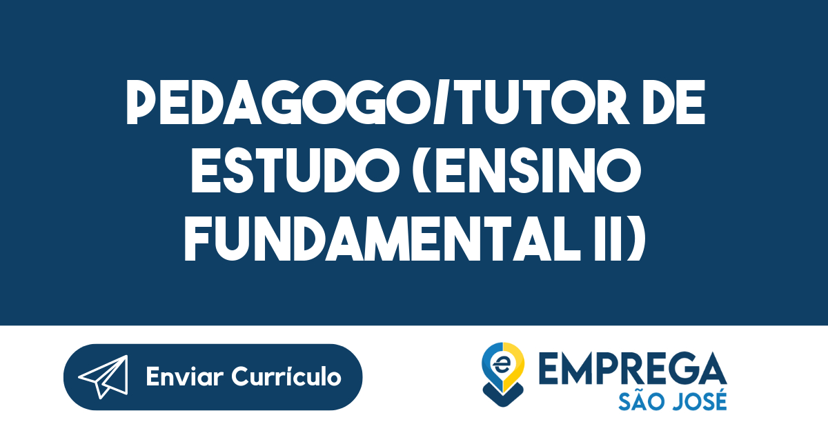 Pedagogo/Tutor de Estudo (Ensino Fundamental II)-São José dos Campos - SP 1