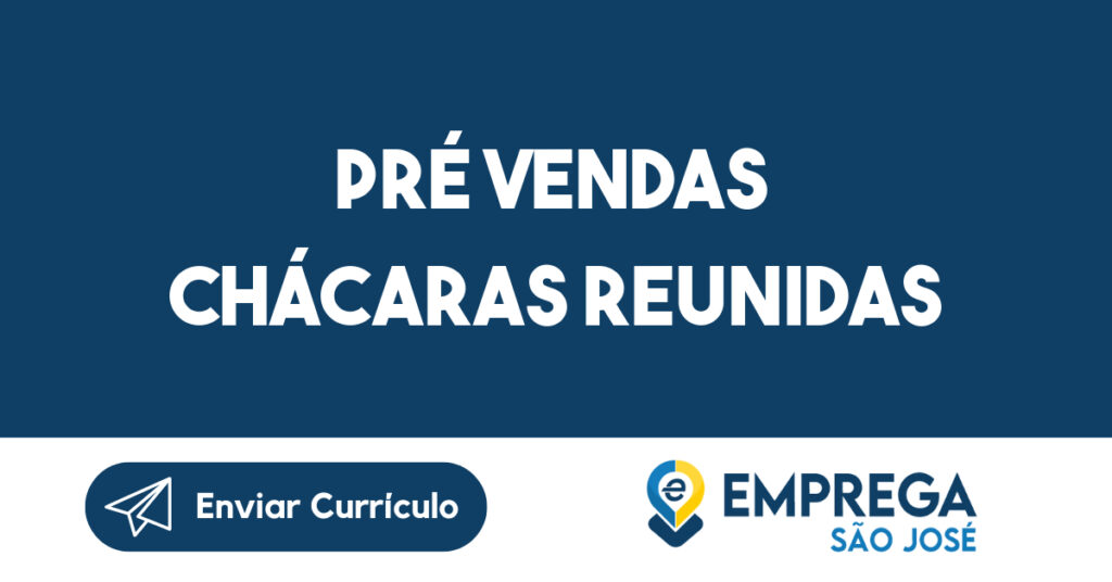 PRÉ VENDAS CHÁCARAS REUNIDAS -São José dos Campos - SP 1 PRÉ VENDAS CHÁCARAS REUNIDAS -São José dos Campos - SP 1