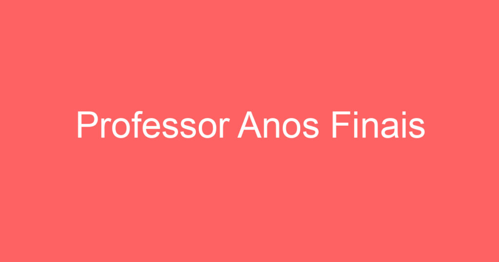 Professor Anos Finais 1
