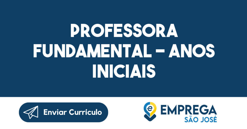 Professora Fundamental – Anos Iniciais-São José dos Campos - SP 1