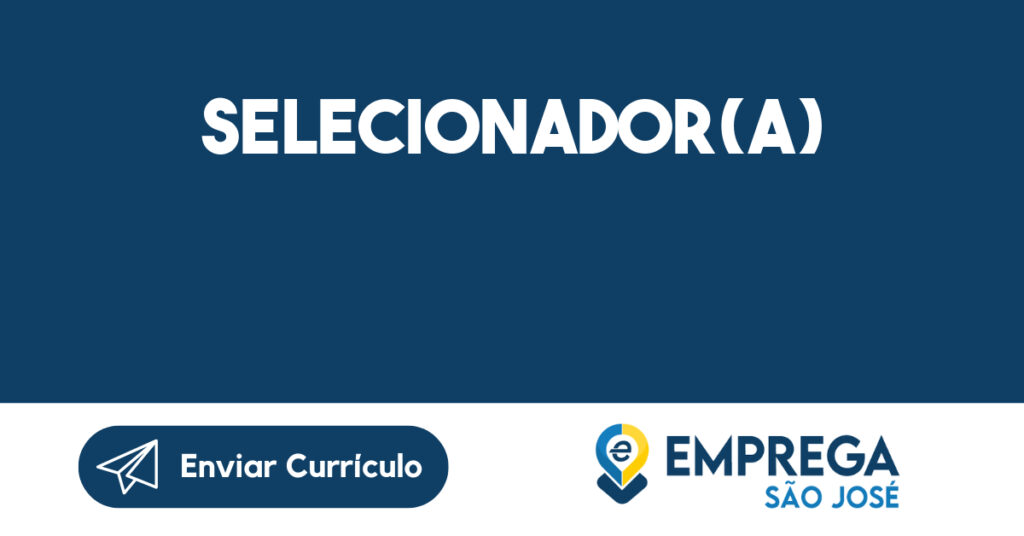 Selecionador(a)-São José dos Campos - SP 1