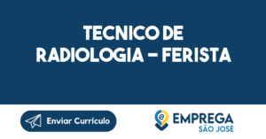 TECNICO DE RADIOLOGIA - FERISTA-São José dos Campos - SP 11