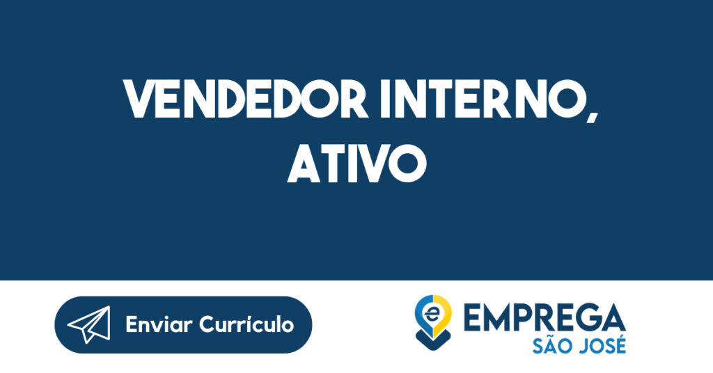 Vendedor interno, ativo-São José dos Campos - SP 1