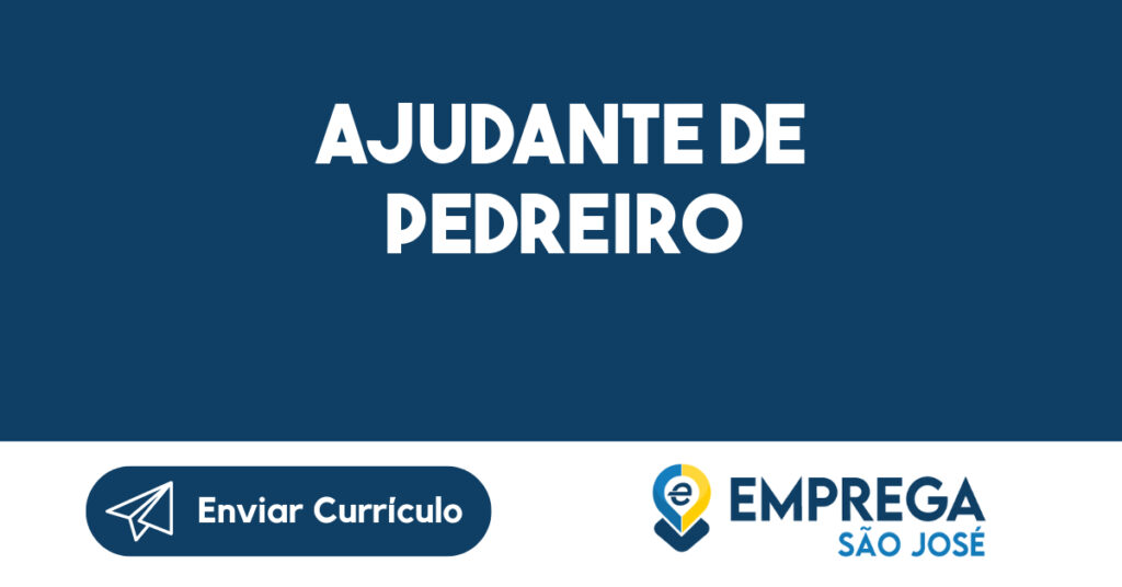 Ajudante de pedreiro-São José dos Campos - SP 1 Ajudante de pedreiro-São José dos Campos - SP 1