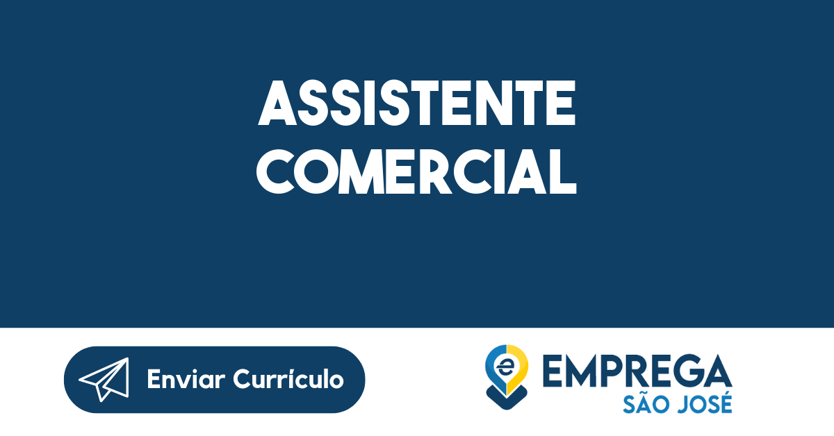 Assistente Comercial-São José dos Campos - SP 317