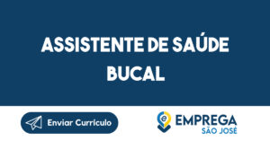 Assistente de Saúde Bucal-São José dos Campos - SP 11