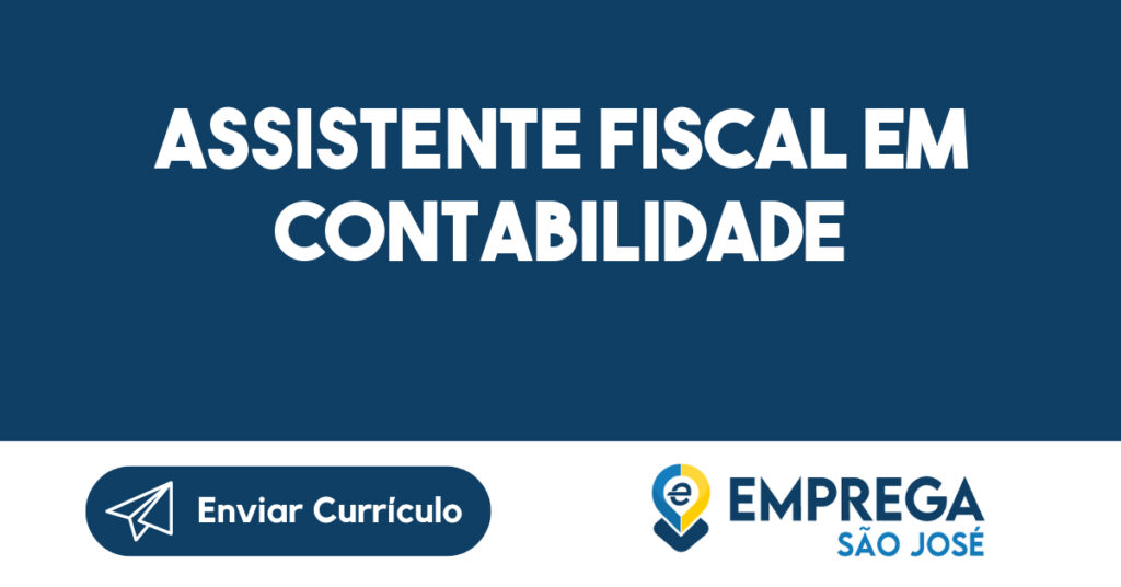 Assistente fiscal em contabilidade-São José dos Campos - SP 1