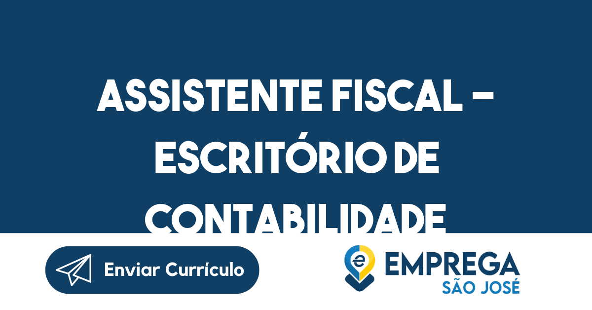Assistente Fiscal - Escritório de Contabilidade-São José dos Campos - SP 297