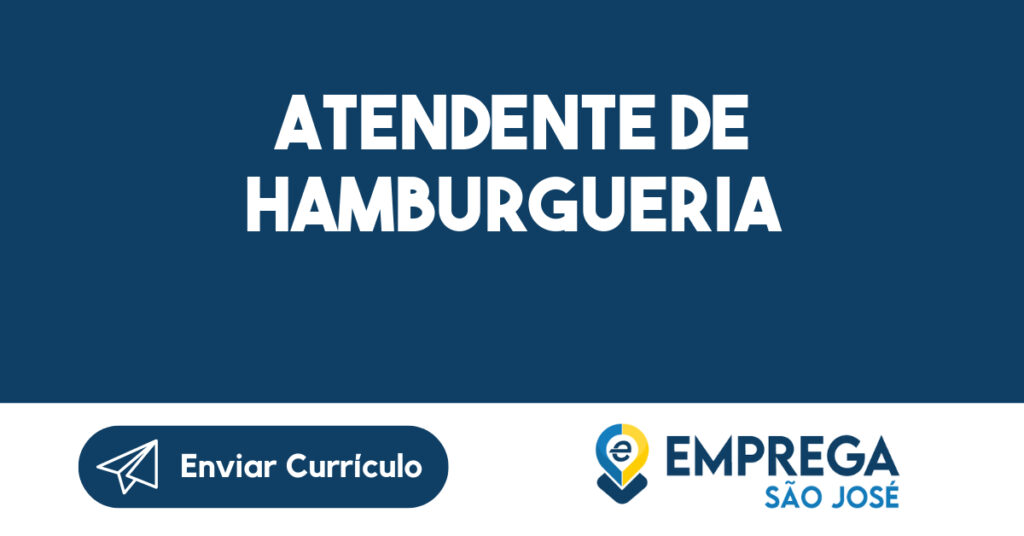 Atendente de Hamburgueria-São José dos Campos - SP 1
