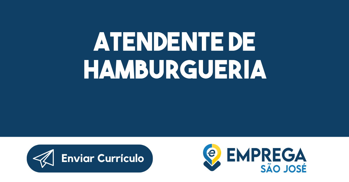 Atendente de Hamburgueria-São José dos Campos - SP 25