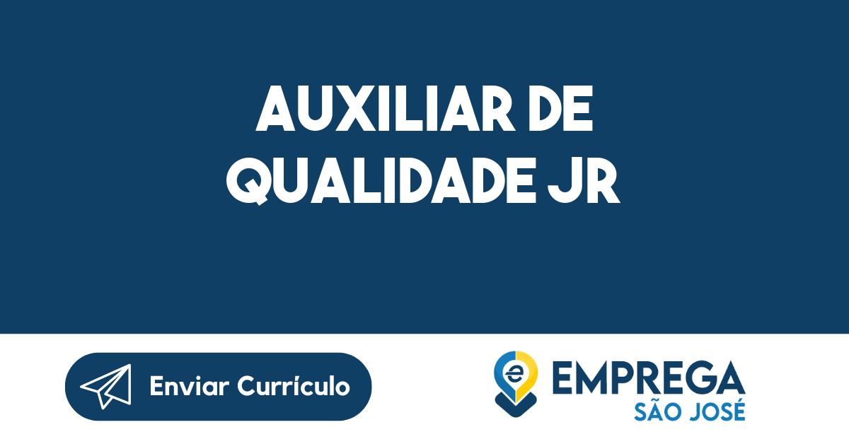 Auxiliar de Qualidade JR-São José dos Campos - SP 1