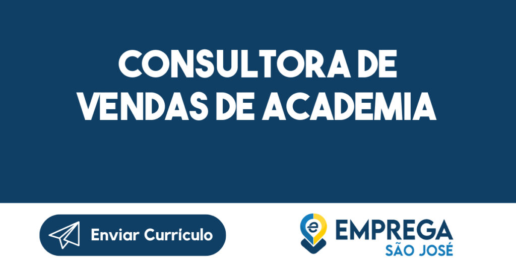 Consultora de vendas de academia-São José dos Campos - SP 1 Consultora de vendas de academia-São José dos Campos - SP 1