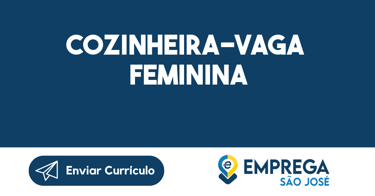 Cozinheira-Vaga Feminina -São José dos Campos - SP 31