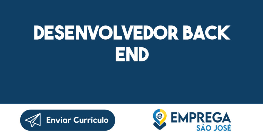 Desenvolvedor Back End-São José dos Campos - SP 1