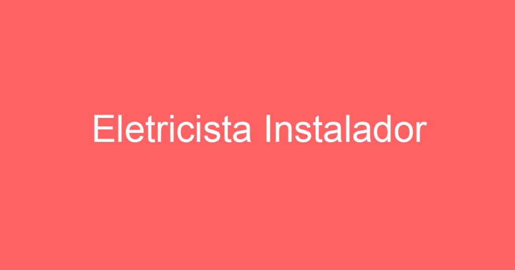 Eletricista Instalador 1