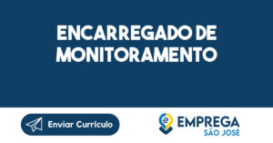 ENCARREGADO DE MONITORAMENTO-São José dos Campos - SP 1